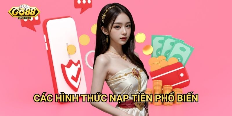 Các hình thức nạp tiền phổ biến