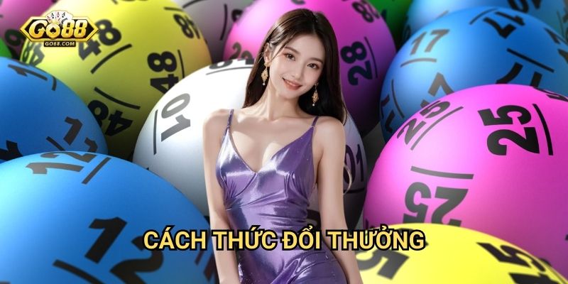 Cách thức đổi thưởng