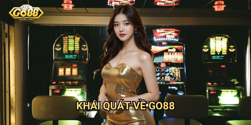 Khái quát về Go88